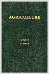 Agriculture, A Course Of 8 Lectures_by Rudolf Steiner_Translated by Catherine E. Creeger_Suggested Further Reading