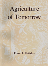 Agriculture of Tomorrow by E. & L. Kolisko_Suggested Further Reading