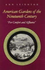 American Gardens Of The Nineteenth Century For Comfort Affluence
