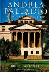 Andrea Palladio Architecture Of His Time