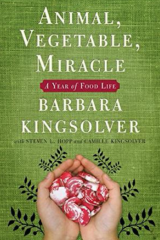 Animal, Vegetable Miracle_by Barbara Kingsolver_Suggested Further Reading