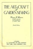 Art & Craft Of Garden Making by Thomas Mawson