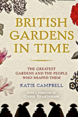 British Gardens In Time_by Katie Campbell_Suggested Further Reading