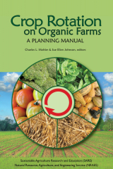 Crop Rotation On Organic Farms, A Planning Manual