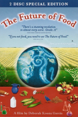 Future Of Food_A Film by Deborah Koons Garcia_Suggested Further Reading (& Viewing)