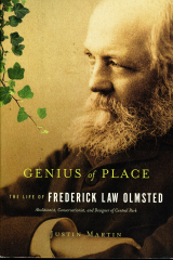 Genius Of Place The Life Of Frederick Law Olmsted