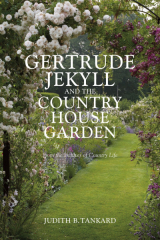 Gertrude Jekyll Her Art Restored
