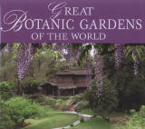 Great Botanic Gardens Of The World