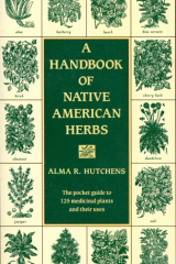 Handbook Of Native American Herbs