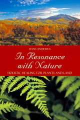 In Resonance With Nature Holistic Healing For Plants Land