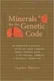 Minerals For The Genetic Code by Charles Walters