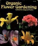 Organic Flower Gardening
