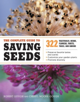 Saving Seeds The Complete Guide