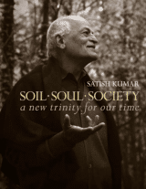 Soil-Soul-Society-Satish-Kumar
